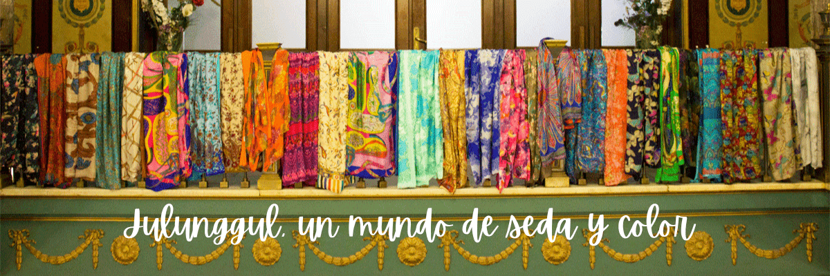 Julunggul un mundo de seda y color